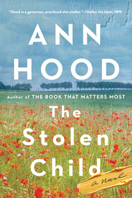 The Stolen Child (A Novel) - 9781324110392 by Ann Hood, 9781324110392