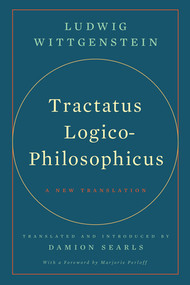 Tractatus Logico-Philosophicus (A New Translation) - 9781324096900 by Ludwig Wittgenstein, Damion Searls, Marjorie Perloff, 9781324096900