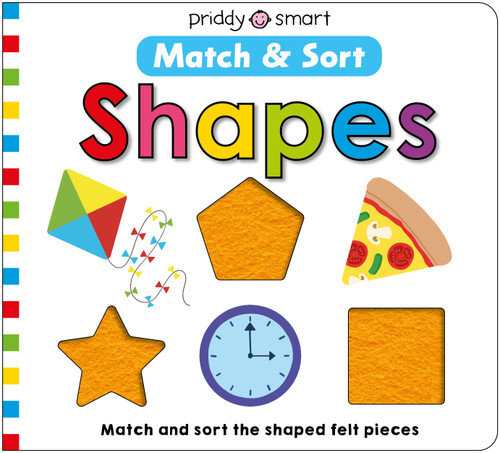 Shapes (Match & Sort) (Match and sort the shaped felt pieces) by Roger Priddy, Priddy Books, 9781684495085