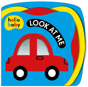Look At Me! (Hello Baby) (A High-Contrast Book for Newborns) by Roger Priddy, 9781684495191