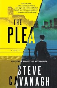 The Plea (A Novel) - 9781250385178 by Steve Cavanagh, 9781250385178