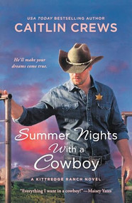 Summer Nights with a Cowboy (A Kittredge Ranch Novel) - 9781250384690 by Caitlin Crews, 9781250384690