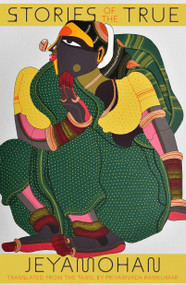 Stories of the True by Jeyamohan, Priyamvada Ramkumar, 9780374619459