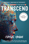 Transcend (Unlocking Humanity in the Age of AI) by Faisal Hoque, 9798895650103