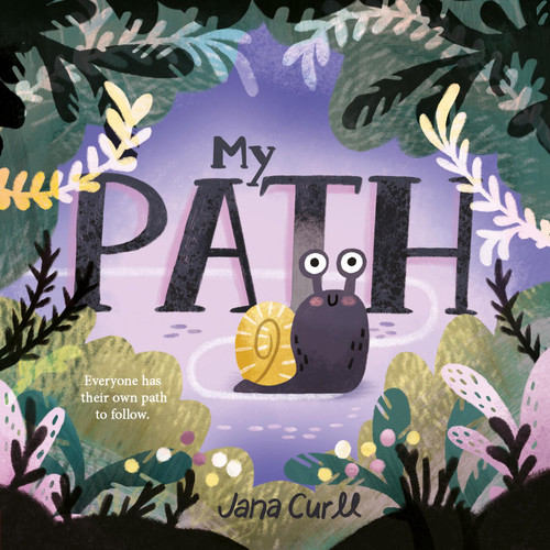My Path by Jana Curll, 9798887772134