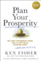 Plan Your Prosperity (The Only Retirement Guide You'll Ever Need, Starting Now-Whether You're 22, 52 or 82) by Ken Fisher, Lara W. Hoffmans, Chris Ciarmiello, 9781394318841