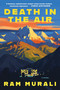 Death in the Air (A Novel) - 9780063319318 by Ram Murali, 9780063319318