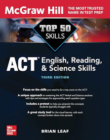 Top 50 ACT English, Reading, and Science Skills, Third Edition by Brian Leaf, 9781264274826