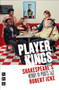 Player Kings: Shakespeare's Henry IV Parts 1 & 2 by Robert Icke, William Shakespeare, 9781839043581