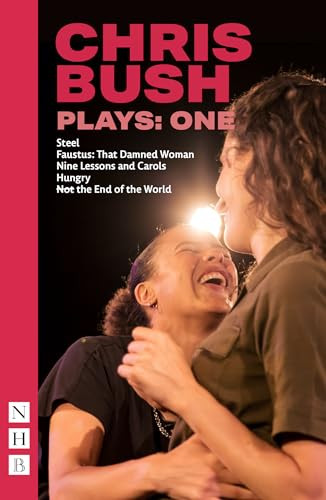 Chris Bush Plays: One by Chris Bush, 9781839042973