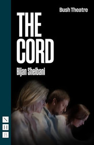 The Cord by Bijan Sheibani, 9781839043123