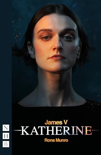 James V: Katherine by Rona Munro, 9781839043437