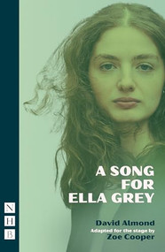 A Song for Ella Grey by David Almond, Zoe Cooper, 9781839043246