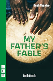 My Father's Fable by Faith Omole, 9781839043727