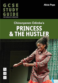 Princess & The Hustler: The GCSE Study Guide by Alicia Pope, 9781839041372