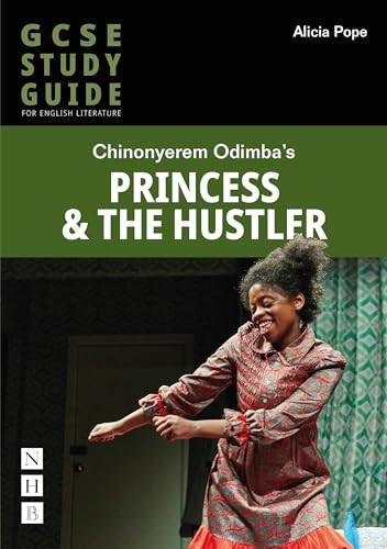 Princess & The Hustler: The GCSE Study Guide by Alicia Pope, 9781839041372