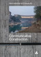 Communicative Construction by Yonggao Shi, David Leatherbarrow, Esra Şahin Burat, Edward Ford, Michael U Hensel, Defne Sunguroğlu Hensel, Yung Ho Chang, Franca Trubiano, Ute Christina Groba, Hua Li, Zhu Jingxiang, Gao Shichao, 9781911339571