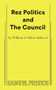 Rez Politics and The Council by William S. Yellow Robe, Jr., 9780573710520