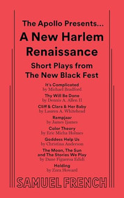 The Apollo Presents… A New Harlem Renaissance: Short Plays from The New Black Fest by Dennis A. Allen II, 9780573710940
