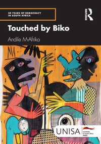 Touched by Biko by Andile M-Afrika, 9781032973616