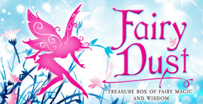 Fairy Dust (The treasure box of fairy magic and wisdom) by Andres Engracia, 9781925429350