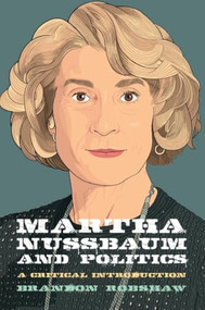 Martha Nussbaum and Politics - 9781399505482 by Brandon Robshaw, 9781399505482