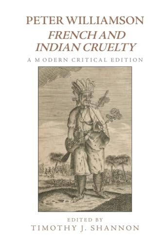 Peter Williamson, French and Indian Cruelty (A Modern Critical Edition) - 9781399503426 by Timothy Shannon, 9781399503426