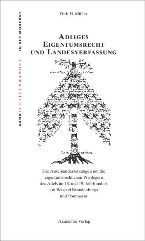 Adliges Eigentumsrecht und Landesverfassung (German Edition) by Dirk H. Müller, 9783050049762