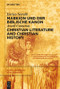 Markion und der biblische Kanon / Christian Literature and Christian History (German Edition) by Enrico Norelli, Averil Cameron, 9783110374056