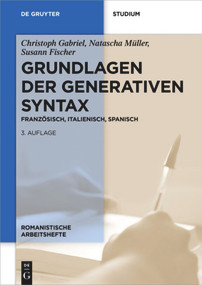 Grundlagen der generativen Syntax (Französisch, Italienisch, Spanisch) (German Edition) - 9783110561258 by Christoph Gabriel, Natascha Müller, Susann Fischer, 9783110561258