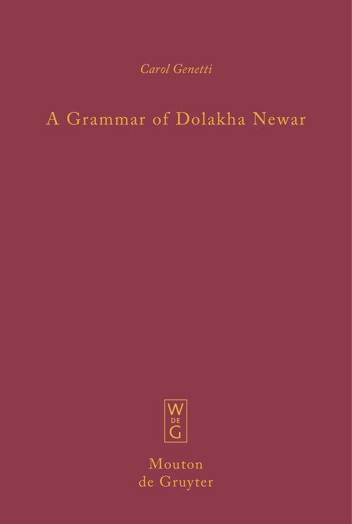 A Grammar of Dolakha Newar by Carol Genetti, 9783111629315