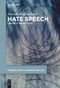 Hate Speech (Linguistic Perspectives) by Victoria Guillén-Nieto, 9783111619637