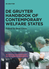De Gruyter Handbook of Contemporary Welfare States by Bent Greve, 9783110724707