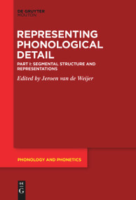 Segmental Structure and Representations by Jeroen van de Weijer, 9783111620367