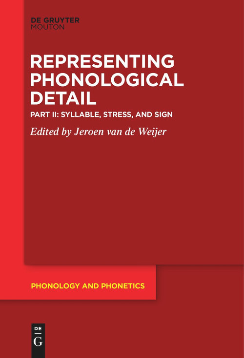 Syllable, Stress, and Sign by Jeroen van de Weijer, 9783111620374