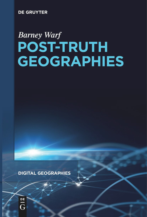 Post-Truth Geographies by Barney Warf, 9783111631240