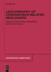 Lexicography of Coronavirus-related Neologisms by Annette Klosa-Kückelhaus, Ilan Kernerman, 9783111627373