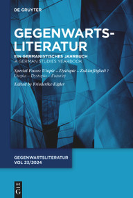 Utopie - Dystopie - Klimaromane / Utopia - Dystopia - Climate Fiction (German Edition) by Friederike Eigler, 9783111501550