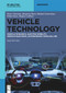 Vehicle Technology (Vehicle Dynamics, Electro Mobility, Vehicle Electrics, Autonomous Vehicles, HMI) by Dieter Schramm, Benjamin Hesse, Tobias Hesse, Michael Unterreiner, Magnus Liebherr, 9783111348780