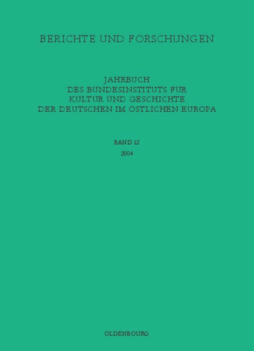 2004 (German Edition) by Bundesinstitut für Kultur und Geschichte der Deutschen im östlichen Europa, 9783486576023