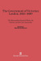The Government of Victorian London, 1855-1889 (The Metropolitan Board of Works, the Vestries, and the City Corporation) by David Owen, Roy MacLeod, David Reeder, Donald Olsen, Francis Sheppard, 9780674863453