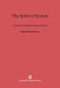 The Spirit of System (Lamarck and Evolutionary Biology) by Richard W. Burkhardt, Jr., 9780674731455