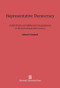 Representative Democracy (Public Policy and Midwestern Legislatures in the Late Nineteenth Century) by Ballard C. Campbell, 9780674732032