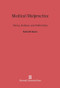 Medical Malpractice (Theory, Evidence, and Public Policy) by Patricia M. Danzon, 9780674331136