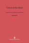 Colors of the Mind (Conjectures on Thinking in Literature) by Angus Fletcher, 9780674334137