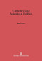 Catholics and American Politics by Mary T. Hanna, 9780674182653
