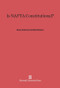Is NAFTA Constitutional? by Bruce Ackerman, David Golove, 9780674187740