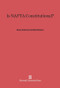 Is NAFTA Constitutional? by Bruce Ackerman, David Golove, 9780674187740