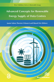 Advanced Concepts for Renewable Energy Supply of Data Centres - 9788770044257 by Jaume Salom, Thorsten Urbaneck, Eduard Oró, 9788770044257