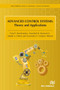 Advanced Control Systems (Theory and Applications) by Yuriy P. Kondratenko, Vsevolod M. Kuntsevich, Arkadii A. Chikrii, Vyacheslav F. Gubarev, 9788770043083